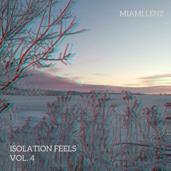isolation feels vol. 4