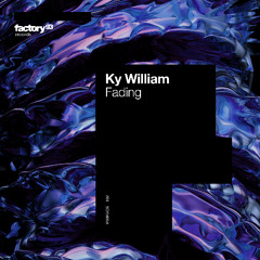 Ky William  - Fading