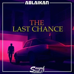 Ablaikan - The Last Chance