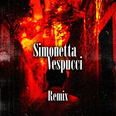 Simonetta Vespucci (Bennydlx Remix)