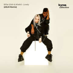 Billie Eilish & Khalid - Lovely (ASLN Remix) [Free Download]