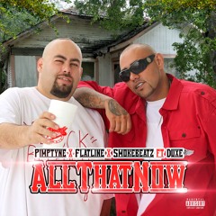 Pimptyne ,Flatline  And Smokebeatz Feat Duxe  All That Now