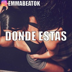 DONDE ESTAS REMIX ✘ KHEA ✘ EMMABEAT