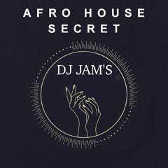 JAMS - AFRO HOUSE SECRET VOL 2