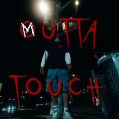 OUTTA TOUCH ( video in description )
