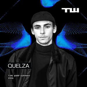 Quelza at Time Warp GER | Mannheim 2026
