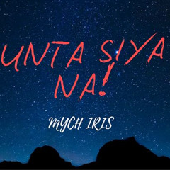 Unta Siya Na!