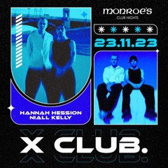 X CLUB SUPPORT SET / / MONROE'S 23/11/23
