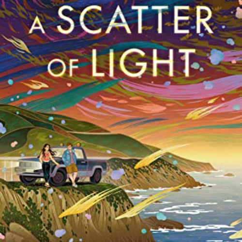 [GET] PDF 📄 A Scatter of Light by  Malinda Lo EPUB KINDLE PDF EBOOK