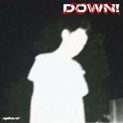 DOWN!