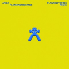 Anika - Planningtochange (Planningtorock Remix)