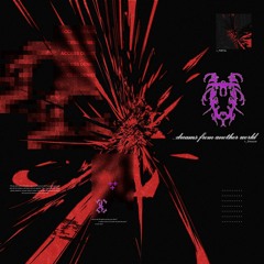 Dreams From Another World (EX-XDRiVER)