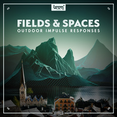 FIELDS & SPACES DEMO IR URBAN - Dam Mountains 01 Echoing 0m B00M FSIR Stereo