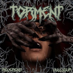 REVEREND & VUlllGUR - TORMENT