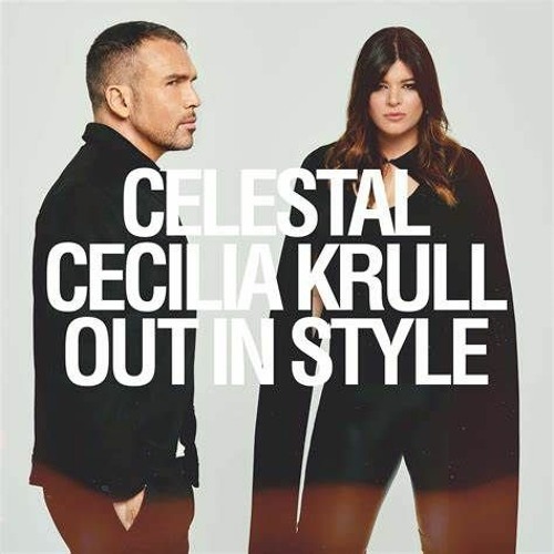 NRJ - CELESTAL & CECILIA KRULL - OUT IN STYLE (PI)