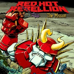 Red Hot Rebellion - You Bring The Thunder, I’ll Bring The Lightning