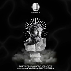 Amir Telem - Look Inside (Santiago Luna Remix) [Clubsonica Records]
