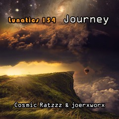 Lunatics 154 / The Journey / Ratzzz & joerxworx