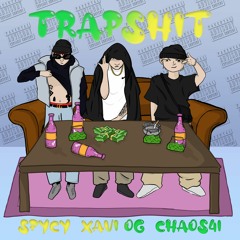 Xavi OG - Trapshit (ft. Chaos41 & Spycy)