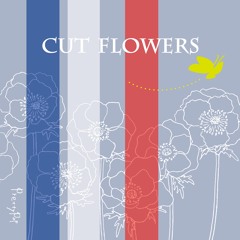 Cut Flowers 2022 French🇫🇷