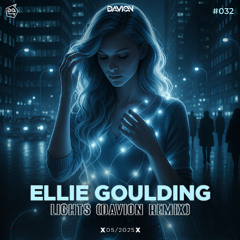 Ellie Goulding - Lights (Davion Remix) [2025 Edit]