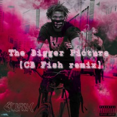 lil baby the Bigger Picture (remix)