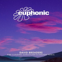 David Broaders - Pink Clouding (Suncatcher & Exolight Remix)
