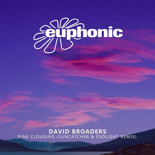 David Broaders - Pink Clouding (Suncatcher & Exolight Remix)