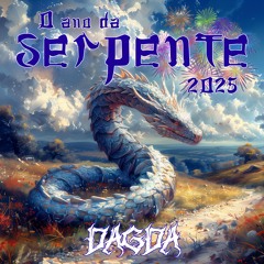 O ANO DA SERPENTE - DAGDA LIVE SET 2025