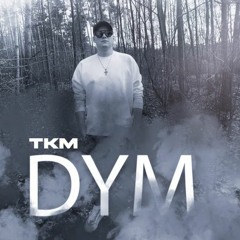 TKM - DYM HIT (videoo.info)