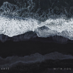 ARTÉ - With you (feat. Neeve) (Radio Edit)