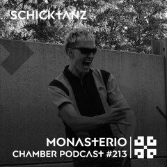 Monasterio Chamber Podcast #213 Schicktanz