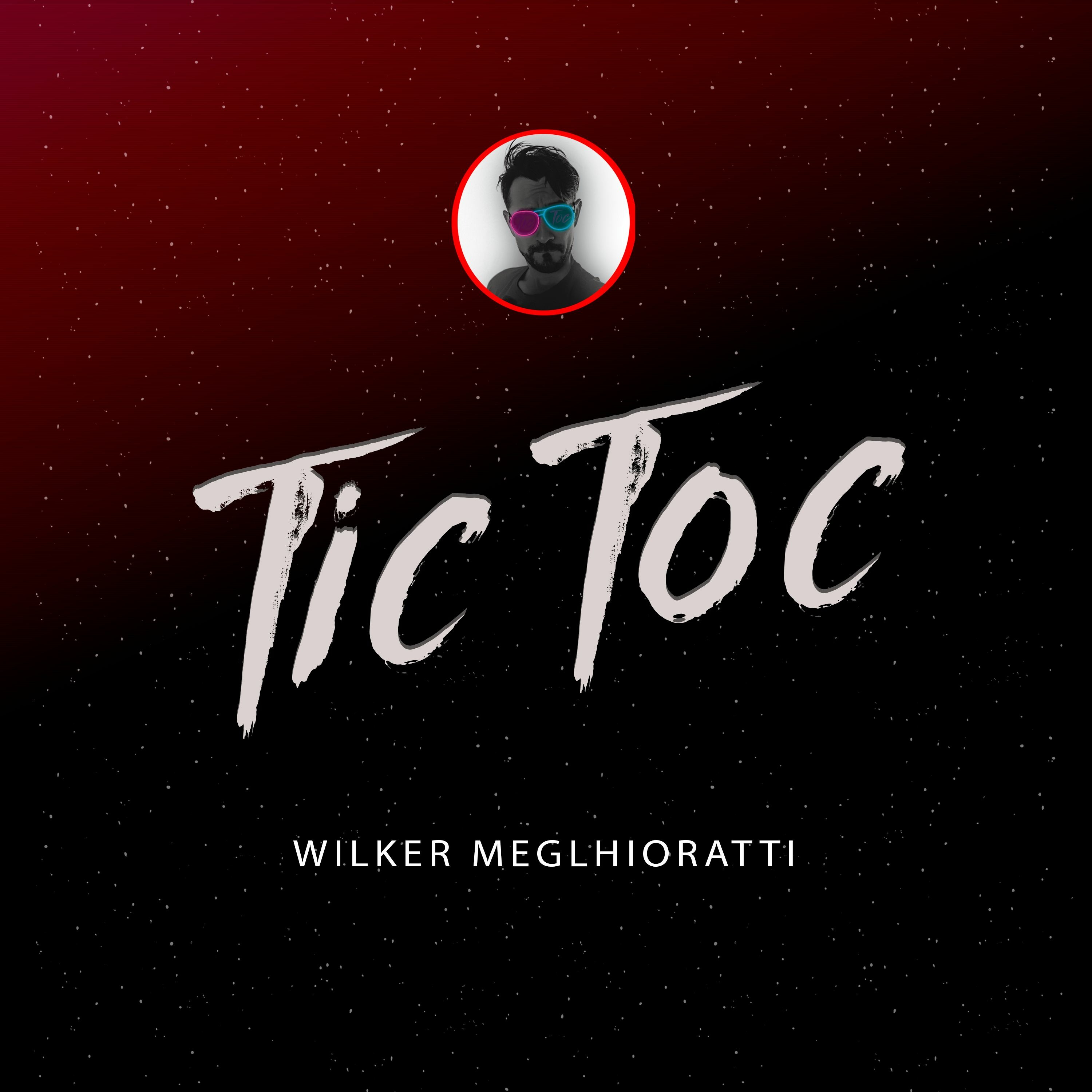 Tic Toc -Wilker Extended Mix episode artwork