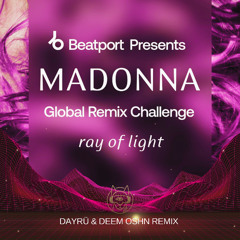 Madonna Ray of Light ( DAYRÜ & Deem Oshn Remix )