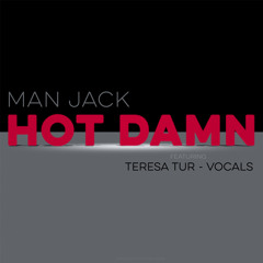 Hot Damn - Man Jack (2021)