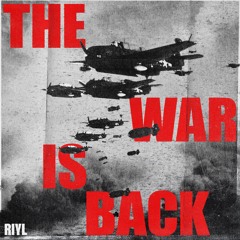 The War Is Back