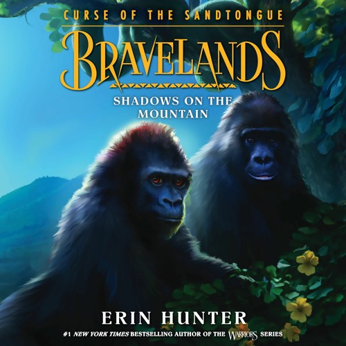 BRAVELANDS: SHADOWS ON THE MOUNTAIN by Erin Hunter