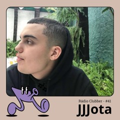 Rádio Clubber #41 - JJJota