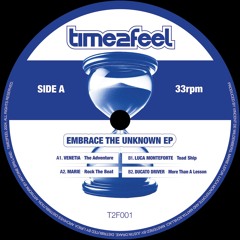 Various Artists - Embrace The Unkown [T2F001]