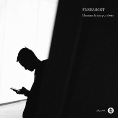 Fahrangst - Human transponders (Free download)