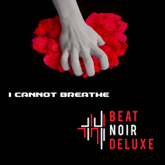 King Pawn Sacrifice, Beat Noir Deluxe