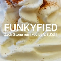 FUNKYFIED - Remixes