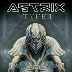 Astrix - Type 1 (Nik Ros, Rods Novaes Edit) [Free Download]