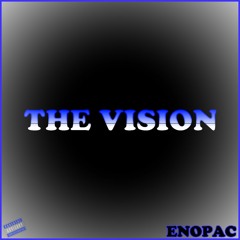 THE VISION (NOT GD)