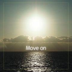 Move on (Long Ver.)