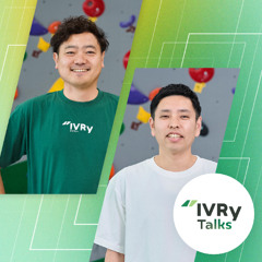 元外資系企業役員とメガベンチャー事業責任者が語る「今、IVRyで働く価値」