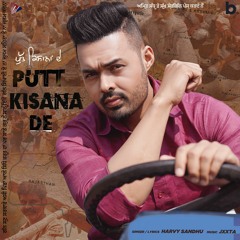 Putt Kisana De | Harvy Sandhu | JXXTA | New Punjabi Song 2020