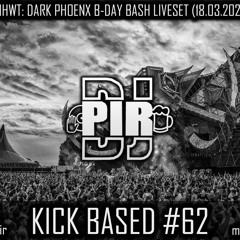 Dj Pir - Kick Based Mix 62 (Liveset)