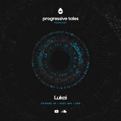 49 Host Mix I Progressive Tales with Lukai