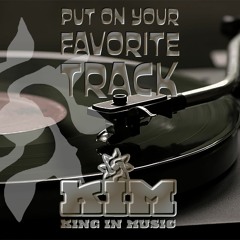 Put On Your Favorite Track